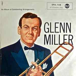 Glenn Miller - An Album Of Outstanding Arrangements flac