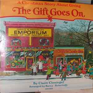 Claire Cloninger - (A Christmas Story About Giving) The Gift Goes On flac