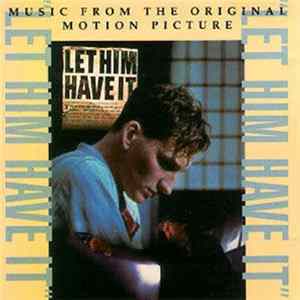 Michael Kamen, Edward Shearmur - Let Him Have It flac