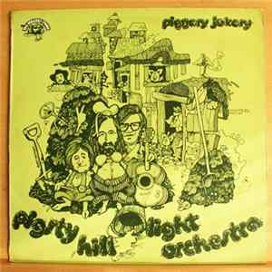 The Pigsty Hill Light Orchestra - Piggery Jokery flac