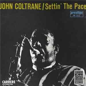 John Coltrane - Settin' The Pace flac