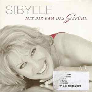 Sibylle - Mit Dir Kam Das Gefühl flac