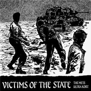 The Mets / Ultra Kort - Victims Of The State flac