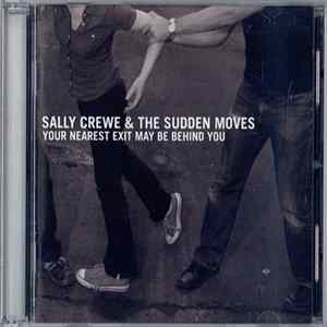 Sally Crewe & The Sudden Moves - Your Nearest Exit May Be Behind You flac