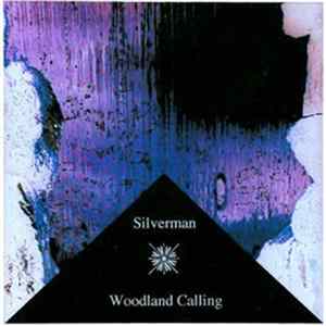 Silverman - Woodland Calling flac