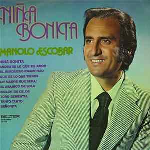Manolo Escobar - Niña Bonita flac