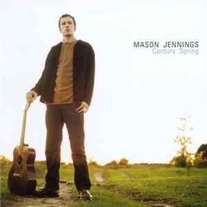 Mason Jennings - Century Spring flac