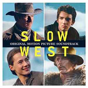 Various - Slow West (Original Motion Picture Soundtrack) flac