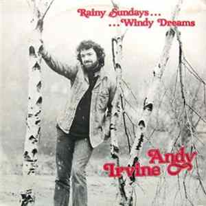 Andy Irvine - Rainy Sundays...Windy Dreams flac