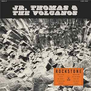 Jr. Thomas & The Volcanos - Rockstone flac