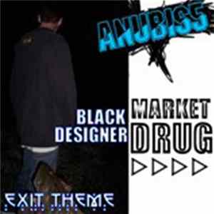 Anubis5 - Black Market Designer Drug flac