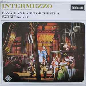 Symphonie-Orchester Des Bayerischen Rundfunks, Carl Michalski - Intermezzo flac