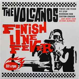 The Volcanos - Finish Line Fever flac
