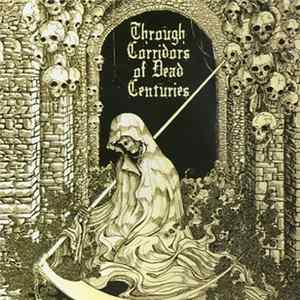 Dying Embrace / Dusk - Through Corridors Of Dead Centuries flac