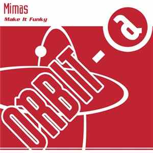 Mimas - Make It Funky flac