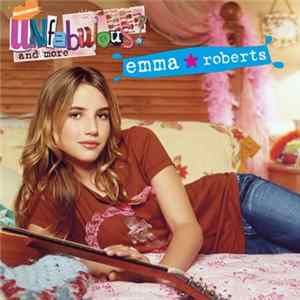 Emma Roberts - Unfabulous And More flac