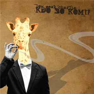 Low Peak Charlie - Kdo bo komu flac