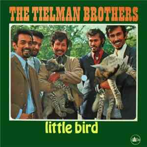 Tielman Brothers, The - Little Bird flac