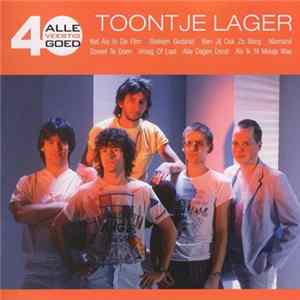 Toontje Lager - Alle 40 Goed - Toontje Lager flac