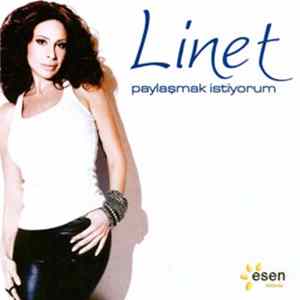 Linet - Paylaşmak İstiyorum flac