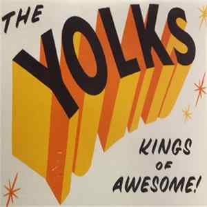 The Yolks - Kings Of Awesome flac