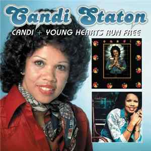 Candi Staton - Candi + Young Hearts Run Free flac
