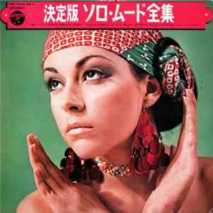 Y. Matsuura, Y. Kimura, T. Sono And Various - 決定版 ソロ・ムード全集 = This Is Solo Mood flac