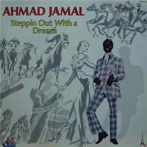 Ahmad Jamal - Steppin Out With A Dream flac