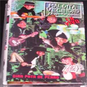 Maldita Vecindad y Los Hijos Del 5to. Patio - Gira Pata De Perro - En Vivo flac