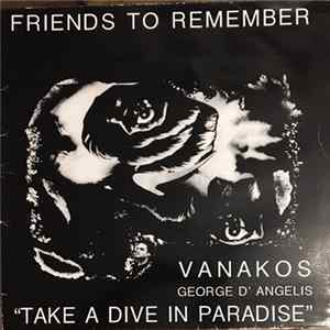 Friends To Remember, Vanakos, George D' Angelis - Take A Dive In Paradise flac