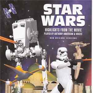 Anthony Anderson & Voices - The Star Wars Saga - Episode I - Highlights From The Movie flac