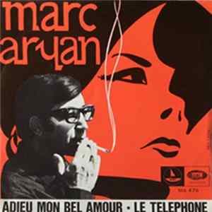 Marc Aryan - Adieu Mon Bel Amour / Le Téléphone flac