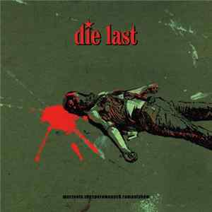 Die Last - Marzenia Zdesperowanych Romantyków flac