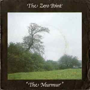 The Zero Point - The Murmur flac