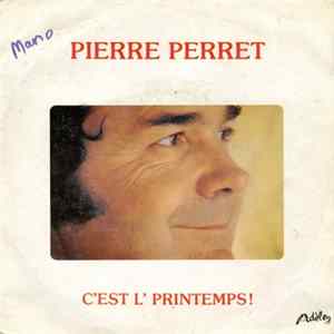 Pierre Perret - C'Est L' Printemps ! flac