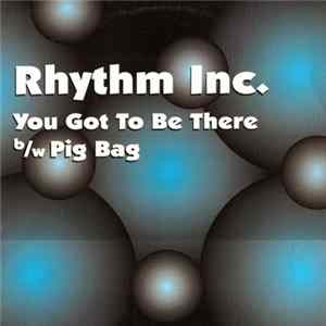 Rhythm Inc. - You Got To Be There flac