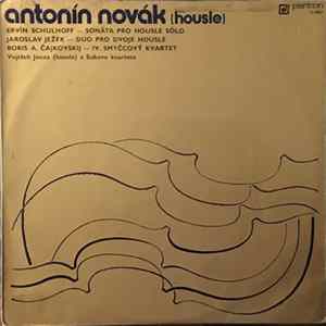 Antonín Novák - Sonáta Pro Housle Sólo / Duo Pro Dvoje Housle / IV. Smyčcový Kvartet flac