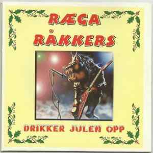 Ræga Råkkers - Drikker Julen Opp flac
