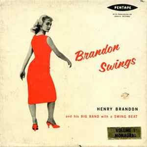 Henry Brandon Orchestra - Brandon Swings, Vol. 1 flac