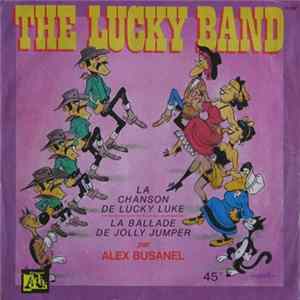 The Lucky Band Par Alex Busanel - La Chanson De Lucky Luke / La Ballade De Jolly Jumper flac