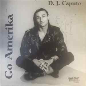 D.J. Caputo - Go Amerika flac