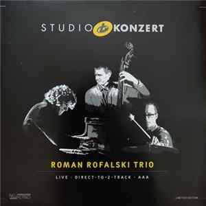 Roman Rofalski Trio - Studio Konzert flac