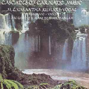 M. L. Vasanthakumari - Cascades of Carnatic Music flac