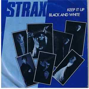 Strax - Keep It Up / Black And White flac