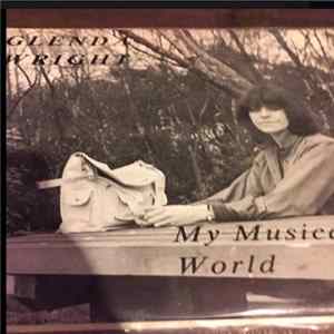 Glenda Wright - My Musical World flac