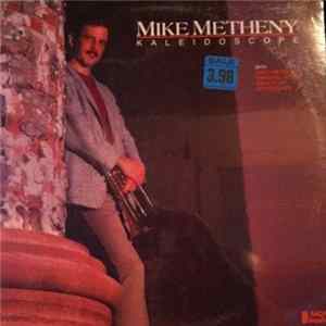 Mike Metheny - Kaleidoscope flac