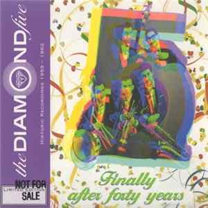 The Diamond Five - Finally After Forty Years flac