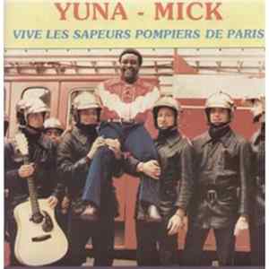 Yuna Mick - Vive Les Sapeurs Pompiers De Paris flac