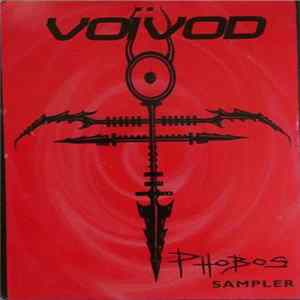 Voïvod - Phobos Sampler flac