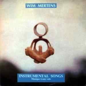 Wim Mertens - Instrumental Songs (Musique À Une Voix) flac